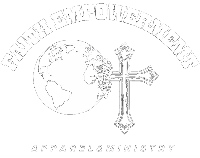 Faith Empowerment Apparel